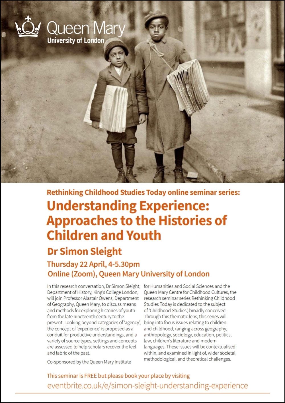 Understanding Experience: Approaches to the Histories of Children and Youth
Research conversation with Dr Simon Sleight (KCL)
Part 1 of the Seminar Series Rethinking Childhood Studies Today (Centre for Childhood Cultures/ IHSS)