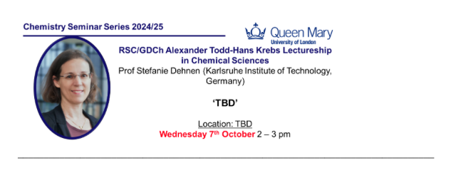 Chemistry Department Seminar: RSC Prize Lecture, Prof Stefanie Dehnen, Karlsruhe Institute of Technology