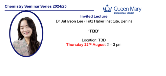 Chemistry Department Seminar: Dr JuHyeon Lee, Fritz Haber Institute, Berlin